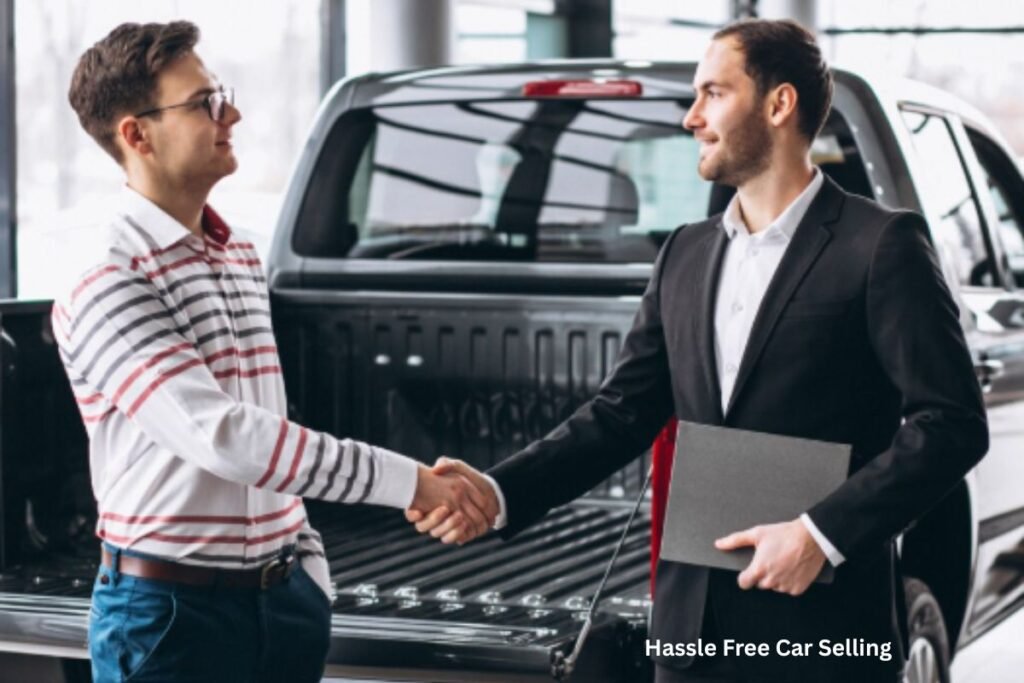Hassle Free Car Selling